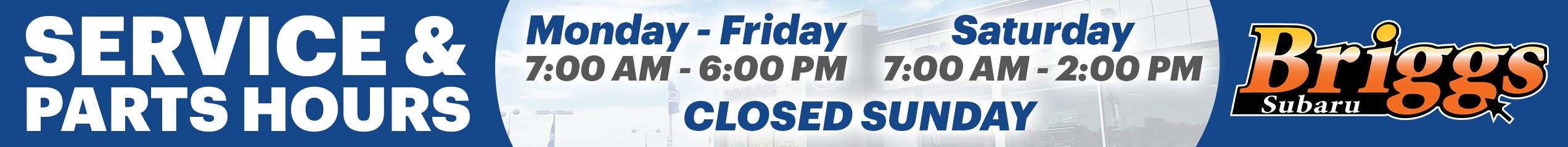 Brigs Subaru Service Hours